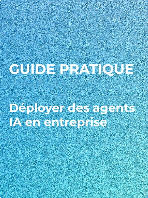 Guide pratique sur les agents IA